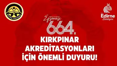 664. Tarihi Kırkpınar'a Akreditasyon Başvuruları Başlıyor!